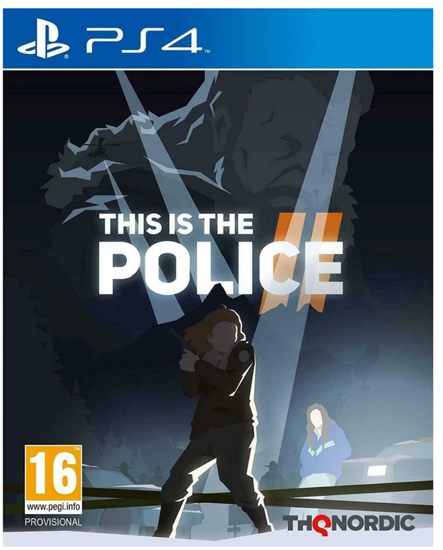 Game cover for 'This is the Police' on PS4 with a silhouette of a person and a woman in the background.
